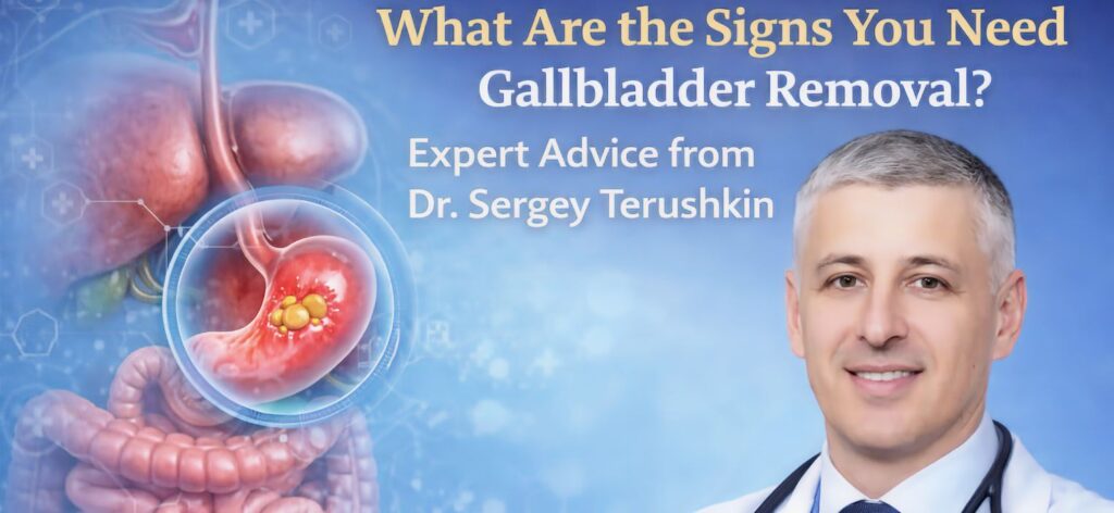 What Are the Signs You Need Gallbladder Removal?